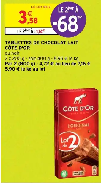Intermarché Hyper TABLETTES DE CHOCOLAT LAIT CÔTE D'OR offre