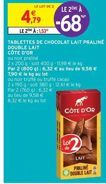 Intermarché Hyper TABLETTES DE CHOCOLAT LAIT PRALINÉ DOUBLE LAIT CÔTE D'OR offre
