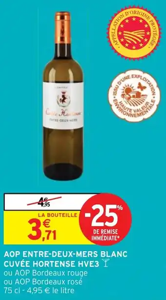 Intermarché Hyper AOP ENTRE-DEUX-MERS BLANC CUVÉE HORTENSE HVE3 I offre