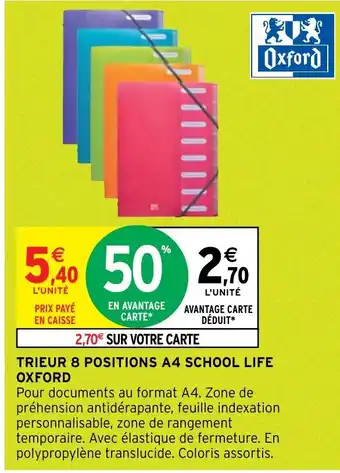 Intermarché Hyper TRIEUR 8 POSITIONS A4 SCHOOL LIFE OXFORD offre