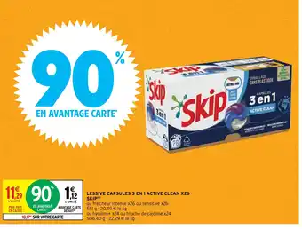 Intermarché Hyper LESSIVE CAPSULES 3 EN 1 ACTIVE CLEAN X26 SKIP (b) offre
