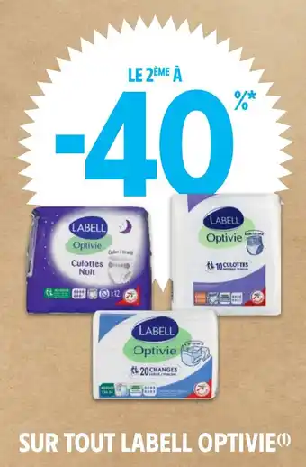 Intermarché Hyper SUR TOUT LABELL OPTIVIE(¹) offre
