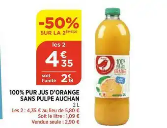 Maximarché 100% Pur Jus D'orange Sans Pulpe Auchan offre