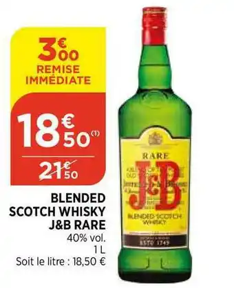 Maximarché Blended Scotch Whisky J&b Rare offre