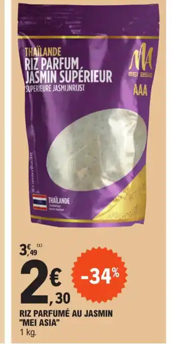 E.Leclerc RIZ PARFUMÉ AU JASMIN "MEI ASIA" offre