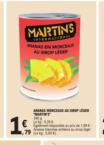 E.Leclerc ANANAS MORCEAUX AU SIROP LÉGER MARTIN'S offre