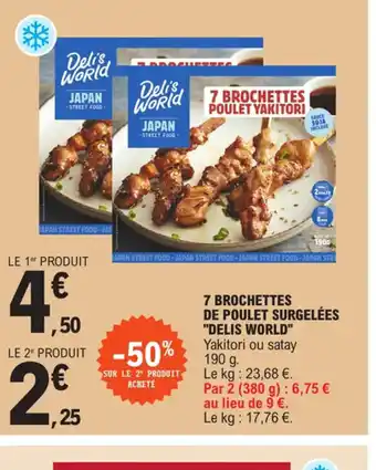 E.Leclerc 7 BROCHETTES DE POULET SURGELÉES offre