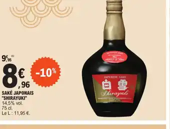 E.Leclerc SAKÉ JAPONAIS SHIRAYUKI offre