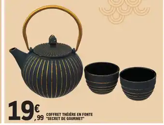 E.Leclerc COFFRET THÉIÈRE EN FONTE SECRET DE GOURMET offre