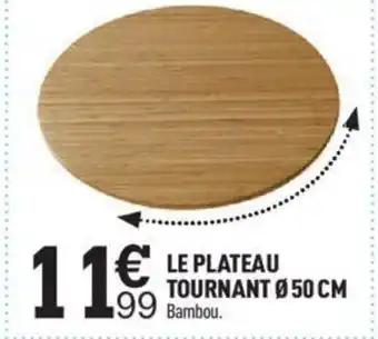 Centrakor LE PLATEAU TOURNANT offre