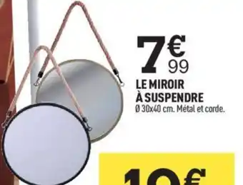 Centrakor LE MIROIR À SUSPENDRE offre