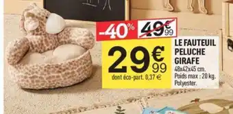 Centrakor LE FAUTEUIL PELUCHE GIRAFE offre