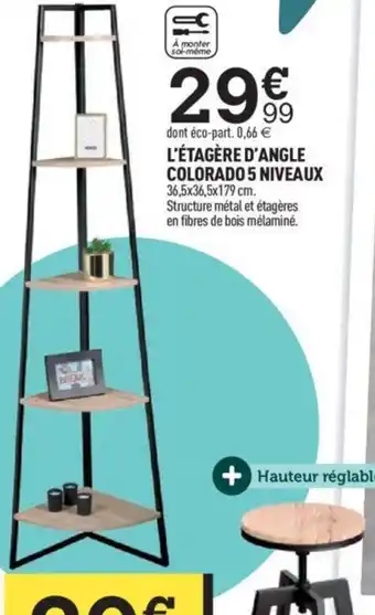 Centrakor L'ÉTAGÈRE D'ANGLE COLORADO 5 NIVEAUX offre