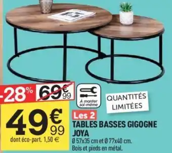 Centrakor TABLES BASSES GIGOGNE offre
