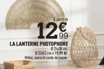 Centrakor LA LANTERNE PHOTOPHORE offre