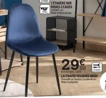 Centrakor LA CHAISE VELOURS INQUI offre
