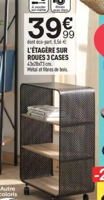 L'ÉTAGÈRE SUR ROUES 3 CASES