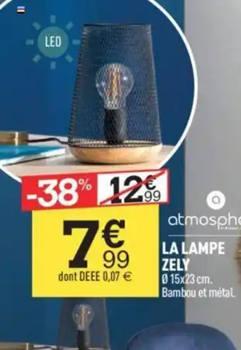 Centrakor LA LAMPE ZELY offre