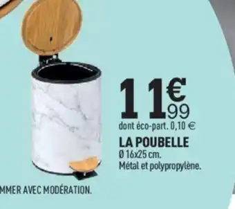 Centrakor LA POUBELLE offre