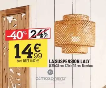 Centrakor LA SUSPENSION LALY offre