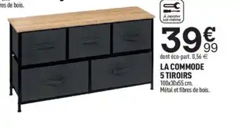 Centrakor LA COMMODE 5 TIROIRS offre