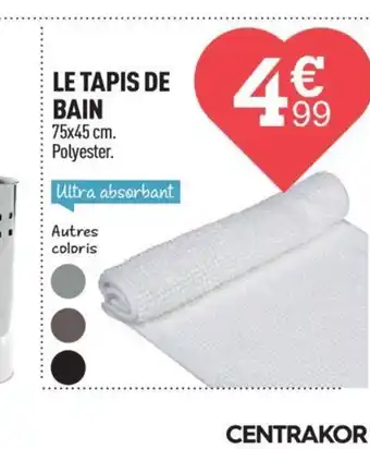 Centrakor LE TAPIS DE BAIN offre