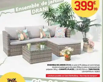 ENSEMBLE DE JARDIN DRANI