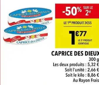 Supeco CAPRICE des DIEUX offre