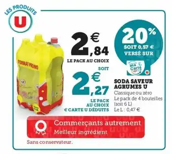 Super U Soda saveur agrumes u offre