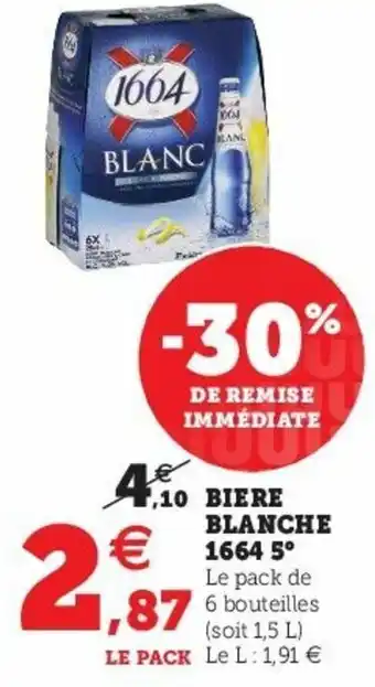 Super U Biere blanche 1664 5 offre