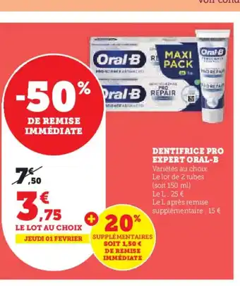 Super U DENTIFRICE PRO EXPERT ORAL-B offre