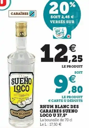 Super U Rhum blanc des caraibes sueno offre