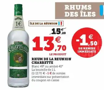Super U Rhum de la reunion charrette offre