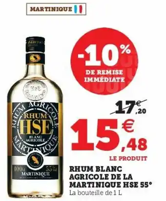 Super U Rhum blanc agricole de la martinique HSE offre