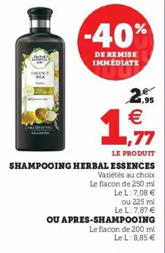 Super U Shampooing herbal essences offre
