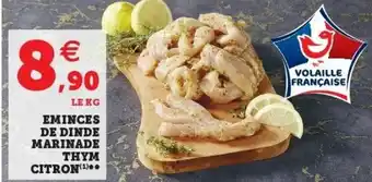 Super U Eminces de dinde marinade thym citron offre