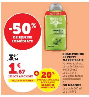 Super U SHAMPOOING LE PETIT MARSEILLAIS offre