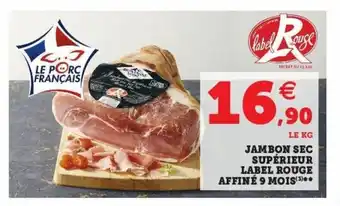 Super U Jambon sec supérieur offre