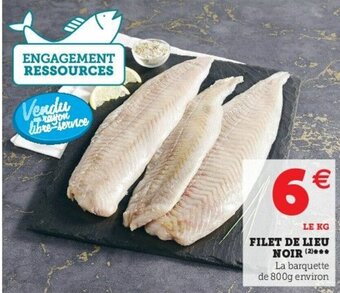 Super U Filet de lieu noir offre