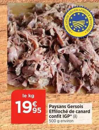 Maximarché Paysans Gersois Effiloché de canard confit IGP offre