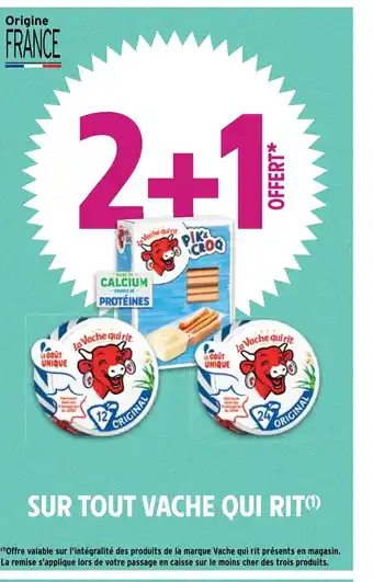 Intermarché SUR TOUT VACHE QUI RIT(¹ offre
