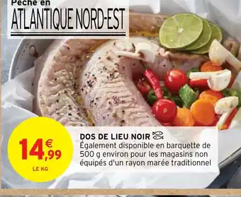 Intermarché DOS DE LIEU NOIR offre