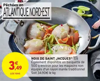 Intermarché NOIX DE SAINT JACQUES offre