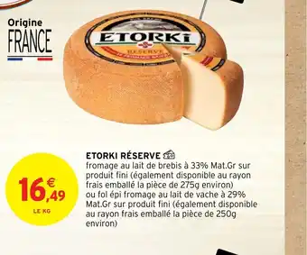 Intermarché ETORKI RÉSERVE offre