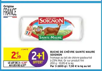 Intermarché BUCHE DE CHÈVRE SAINTE MAURE SOIGNON offre