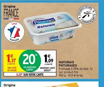 Intermarché NATURAIS PÂTURAGES offre
