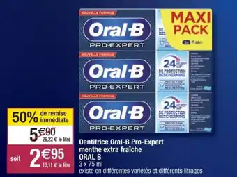 Cora x Carrefour Dentifrice oral-B pro-expert menthe extra ​fraîche offre