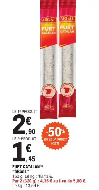E.Leclerc FUET CATALAN ARGAL offre