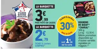 E.Leclerc ROGNONS DE BŒUF CHARAL offre