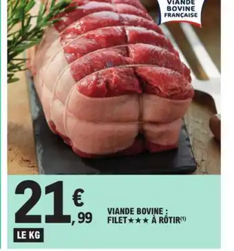 E.Leclerc VIANDE BOVINE: FILET À RÔTIR offre